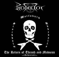 Protector : The Return of Thrash and Madness